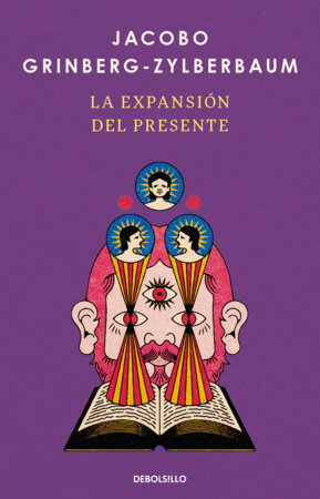 La expansión del presente / The Expansion of the Present Paperback by Jacobo Grinberg-Zylberbaum