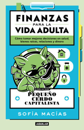 Finanzas para la vida adulta / Finances for Adult Life Paperback by Sofía Macías