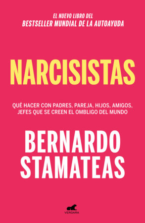 Narcisistas / Narcissists Paperback by Bernardo Stamateas