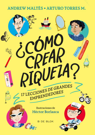 ¿Cómo crear riqueza? / How to Create Wealth Paperback by Andrew Maltés; Arturo Torrres