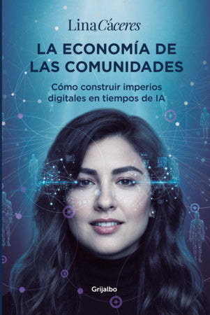 La economía de las comunidades / The Economy of Communities Paperback by Lina Cáceres