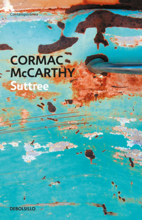 Suttree (Spanish Edition) Paperback by Cormac McCarthy