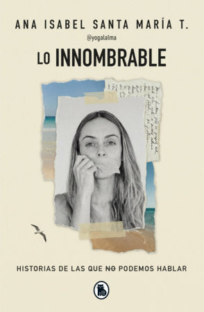 Lo innombrable / The Unnameable Paperback by Ana Isabel Santa María Tobón