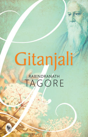 Gitanjali - Classics Paperback by Rabindranath Tagore