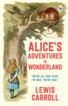 Alice in Wonderland - Classics Paperback by Lewis Carroll