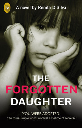 Forgotten Daughter, The Paperback by Renita Dsilva
