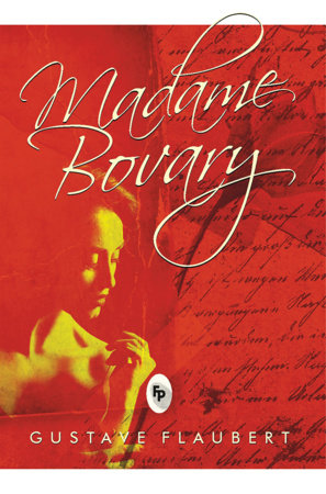 Madame Bovary Paperback by Gustave Flaubert