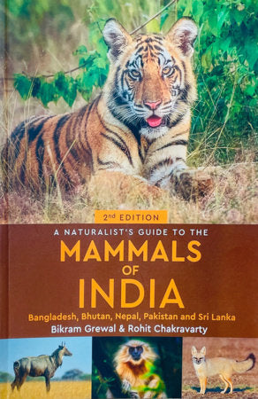NaturalistS Guide To The Mammals Of India , A Paperback by Bikram Grewal and Rohit Chakravarty