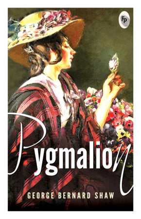 Pygmalion Paperback by George Bernard Shaw