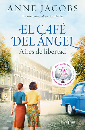 El café del ángel. Aires de libertad / The Angel's Café. Airs of Freedom Paperback by Anne Jacobs