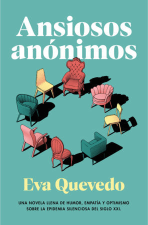 Ansiosos anónimos / Anonymous Anxious Paperback by Eva Quevedo
