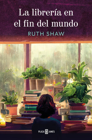La librería en el fin del mundo / The Bookseller at the End of the World Paperback by Ruth Shaw