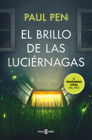 El brillo de las luciérnagas / The Light of the Fireflies Paperback by Paul Pen