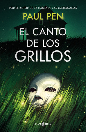 El canto de los grillos / The Song of the Crickets Paperback by Paul Pen