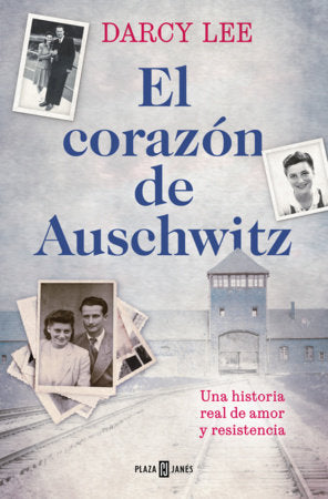 El corazón de Auschwitz / The Heart of Auschwitz Paperback by Darcy Lee