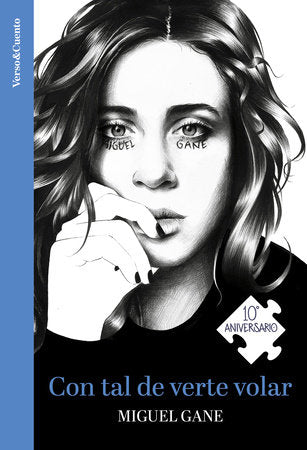 Con tal de verte volar (Ed. 10 aniversario) / As Long as You Fly (10th Anniversary Edition) Hardcover by Miguel Gane