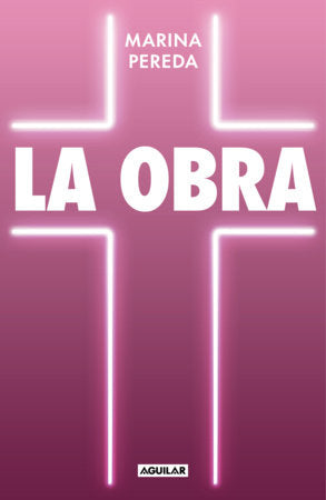 La obra / The Work Paperback by Marina Pereda