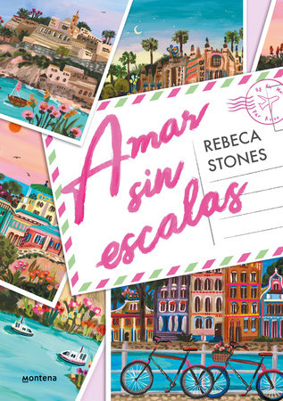 Amar sin escalas / Love Without Layovers Paperback by Rebeca Stones