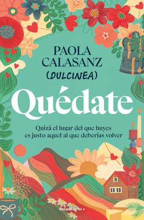 Quédate / Stay Paperback by Paola Calasanz (Dulcinea)