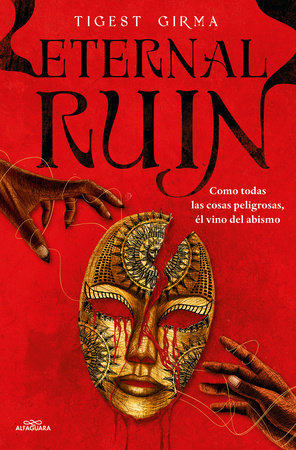 Eternal Ruin. Como todas las cosas peligrosas, él vino del abismo /Eternal Ruin Paperback by Tigest Girma