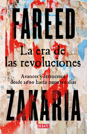 La era de las revoluciones / Age of Revolutions Paperback by Fareed Zakaria