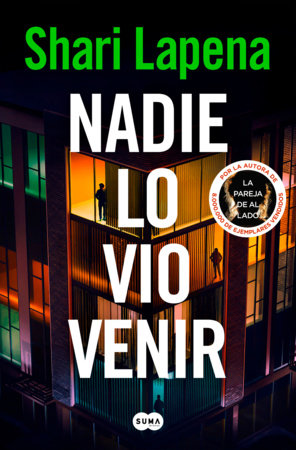 Nadie lo vio venir / She Didn't See It Coming Paperback by Shari Lapena