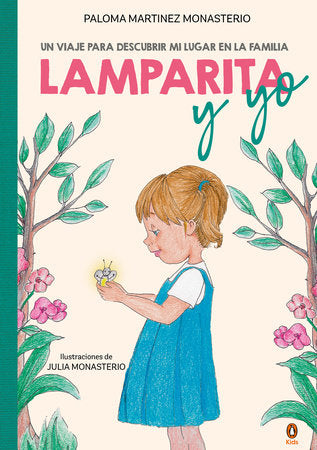 Lamparita y yo / Lamparita and I Hardcover by Paloma Martínez Monasterio @PALOMARTINEZMONASTERIO