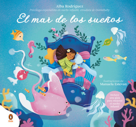 El mar de los sueños / The Sea of Dreams Hardcover by Alba Rodríguez