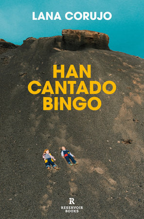 Han cantado bingo/ They Called Bingo Paperback by Lana Corujo
