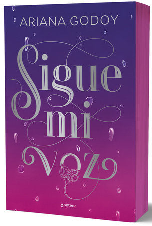 Sigue mi voz (edición especial cantos pintados) / Follow My Voice (Special Edition Sprayed Edges) Paperback by Ariana Godoy