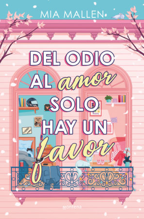 Del odio al amor solo hay un favor / From Hate to Love, There's Only One Favor Paperback by Mia Mallen