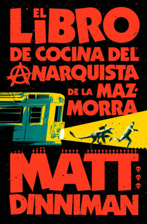 El libro de cocina del anarquista de la mazmorra (Carl el Mazmorrero 3) / The Dungeon Anarchist's Cookbook Paperback by Matt Dinniman
