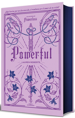 Powerful (edición especial limitada cantos pintados) / Powerful (Special Limited Edition Sprayed Edges) Hardcover by Lauren Roberts