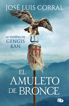 El amuleto de bronce / The Bronze Amulet Paperback by José Luis Corral