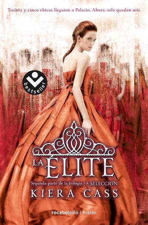 La elite/ The Elite Paperback by Kiera Cass; Jorge Rizzo