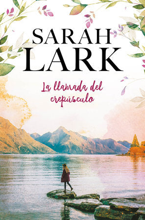 La llamada del crepúsculo / Call of Dawn Paperback by Sarah Lark