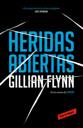 Heridas abiertas / Sharp Objects Paperback by Gillian Flynn
