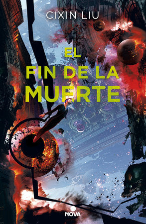 El fin de la muerte / Death's End Paperback by Cixin Liu