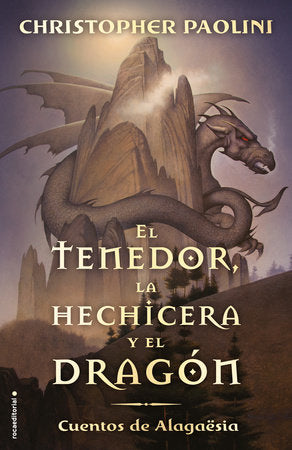 El tenedor, la hechicera y el dragón / The Fork, the Witch, and the Worm Paperback by Christopher Paolini; Jorge  Rizzo