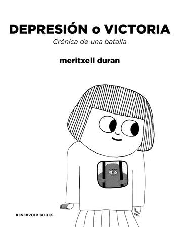 Depresión o victoria: Crónica de una batalla / Depression or Victory, Chronicle of a battle Paperback by Meritxell Duran