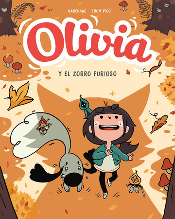 Olivia y el zorro furioso / Aster and the Furious Fox Paperback by Thom Pico
