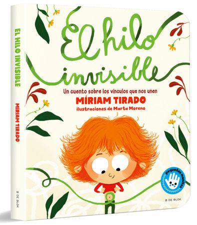 El hilo invisible / The Invisible Thread Board Book by Miriam Tirado