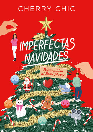 Imperfectas navidades: Bienvenidos al hotel Merry / An Imperfect Christmas: Welcome to the Merry Hotel Paperback by Cherry Chic