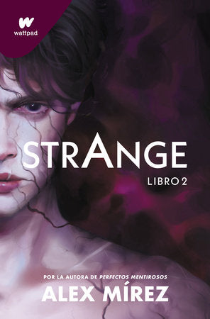 Strange. Libro 2 (Spanish Edition) Paperback by Alex Mírez