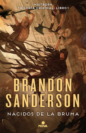 Nacidos de la Bruma: El imperio final / Mistborn:The Final Empire Hardcover by Brandon Sanderson