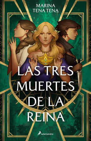 Las tres muertes de la reina / The Queen’s Three Deaths Paperback by Marina Tena Tena