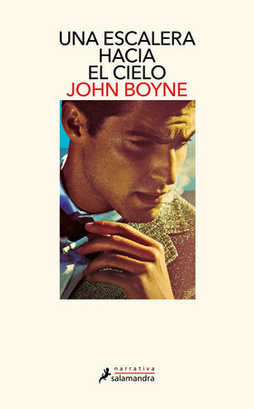 Una escalera hacia el cielo / A Ladder to the Sky Paperback by John Boyne