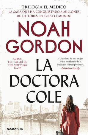 La doctora Cole / Choices Paperback by Noah Gordon
