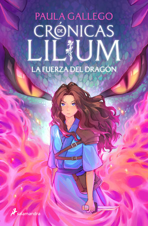 La fuerza del dragón / The Dragon's Strength Paperback by Paula Gallego