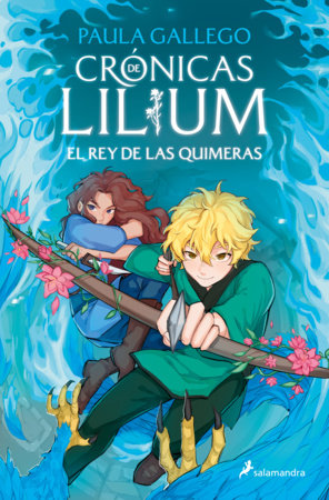 El rey de las quimeras / The King of Chimeras Paperback by Paula Gallego